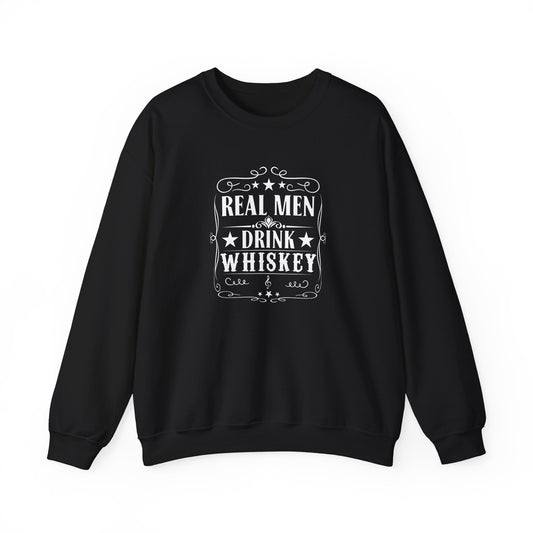 Real Men Drink Whiskey Crewneck Sweatshirt