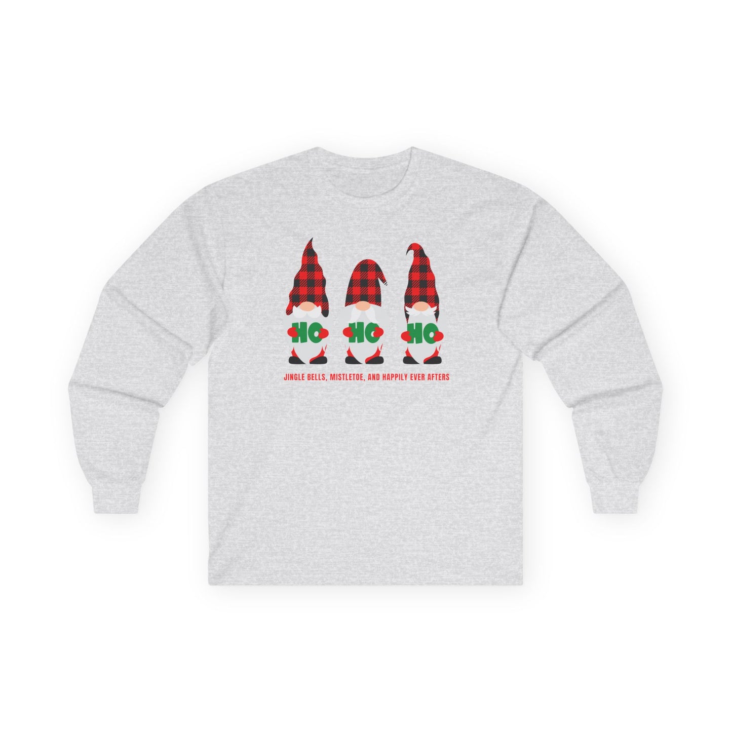 Jingle Bells Mistletoes Happily Ever Afters Ultra Cotton Long Sleeve T Shirt