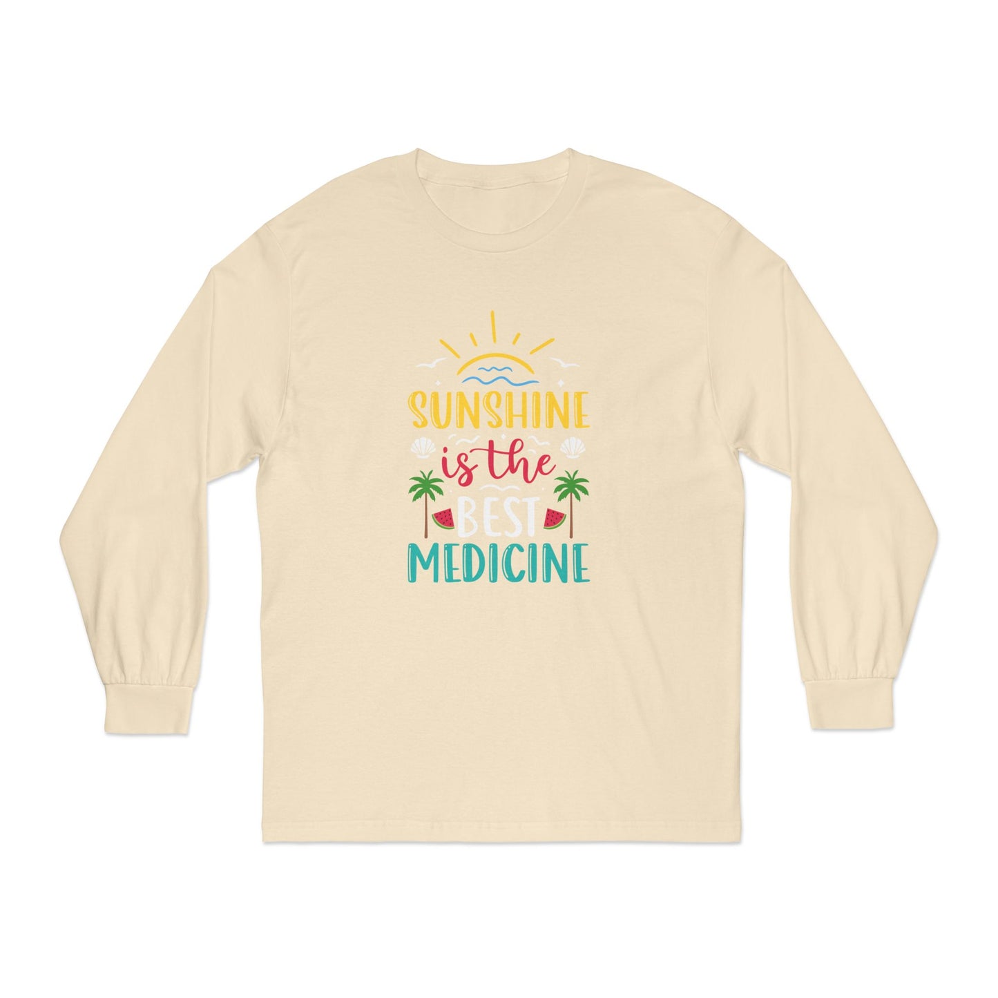 Sunshine Is The Best Medicine Long Sleeve T-Shirt