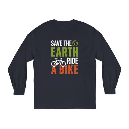 Save The Earth Ride A Bike Long Sleeve T-Shirt