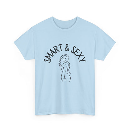 Smart And Sexy Unisex Heavy Cotton T Shirt