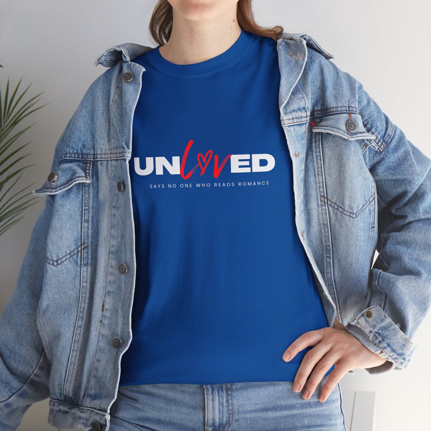 Un Loved Says No One Who Read Romance Unisex Heavy Cotton T Shirt
