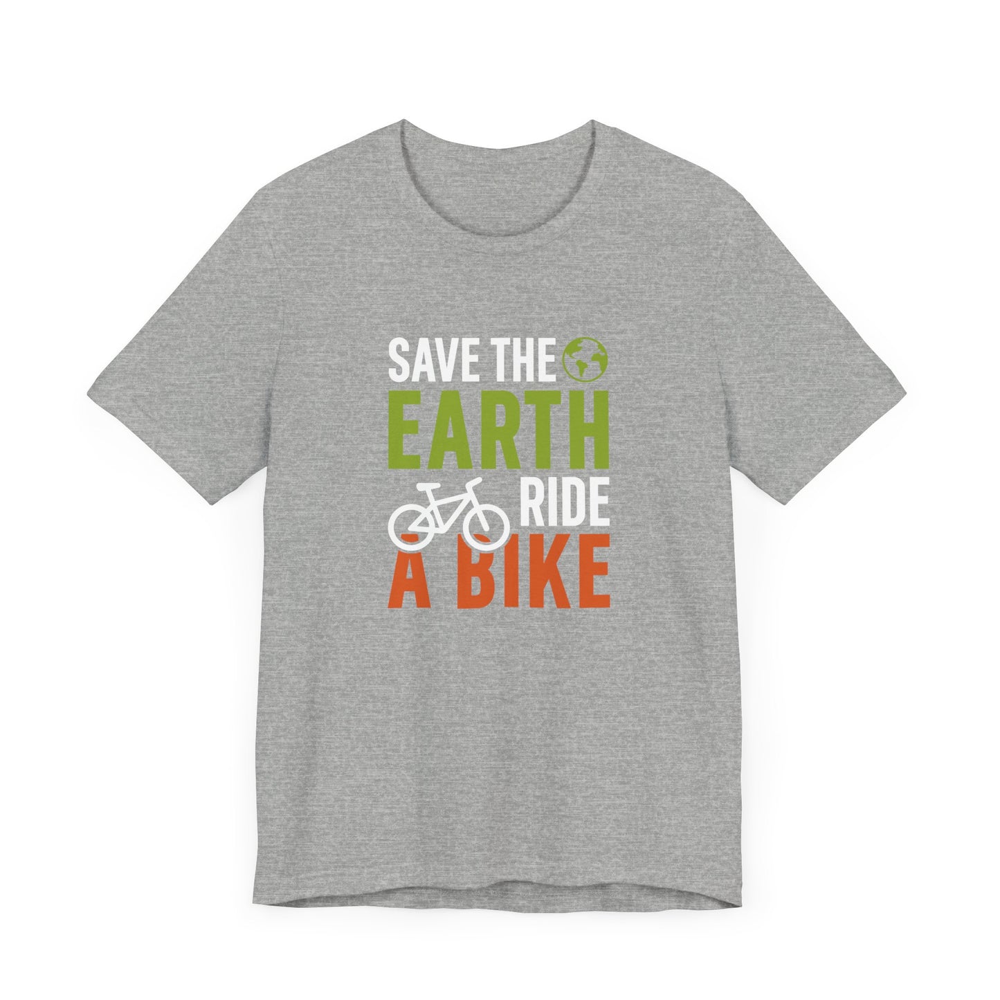 Save The Earth Ride A Bike Short Sleeve T Shirt
