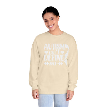 Autism Can't Define Me Long Sleeve T-Shirt