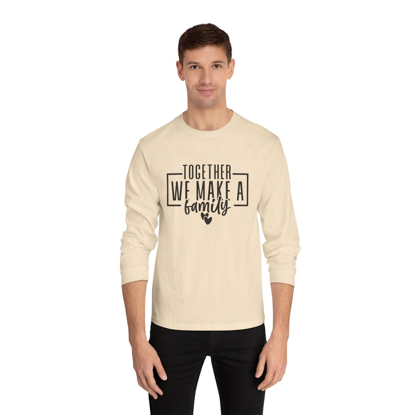 Together We Make A Family Trendy Long Sleeve T-Shirt