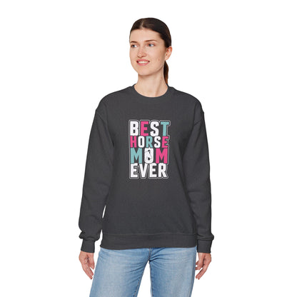 Best Horse Mom Ever Crewneck Sweatshirt