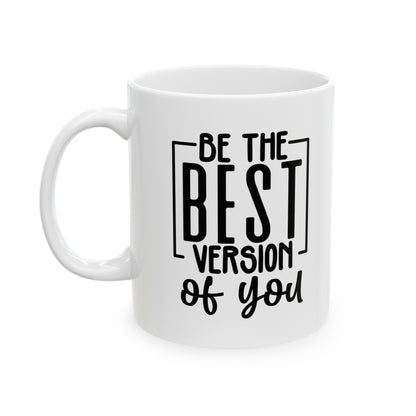 Best Version of You Mug
