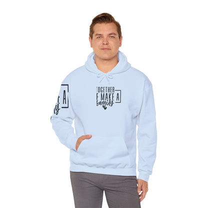 Together We Make A Family Hooded Sweatshirt