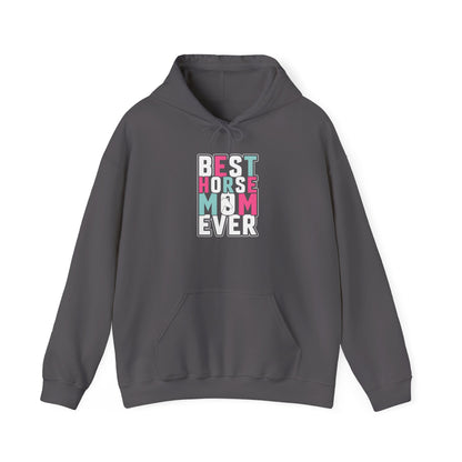 Best Horse Mom Ever Hooded Sweatshirt Pet