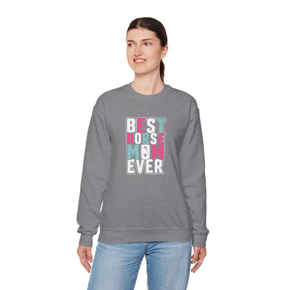 Best Horse Mom Ever Crewneck Sweatshirt